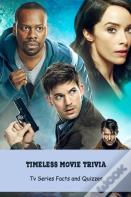 Timeless Movie Trivia