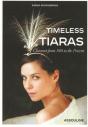 Timeless Tiaras ; Chaumet From 1804 To The Present - Preview