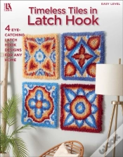 Capa do artigo Timeless Tiles In Latch Hook