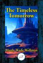 Timeless Tomorrow - Preview