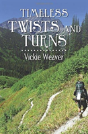 Timeless Twists And Turns - Preview