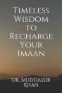 Timeless Wisdom To Recharge Your Imaan - Preview
