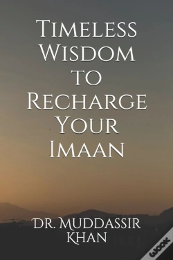 Capa do artigo Timeless Wisdom To Recharge Your Imaan