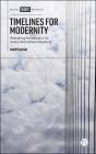 Timelines For Modernity - Preview
