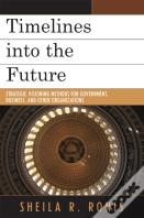 Timelines Into The Future