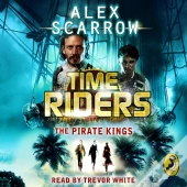 Timeriders: The Pirate Kings (Book 7)