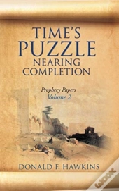 Time'S Puzzle Nearing Completion