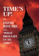 Time'S Up! But What Brought Us To This?