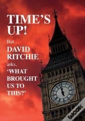 Time'S Up! But What Brought Us To This?
