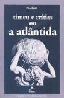 Timeu e Crítias ou a Atlântida