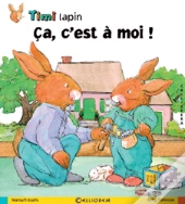 Timi Lapin ; Ça, C'Est A Moi !