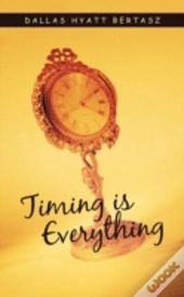 Timing Is Everything