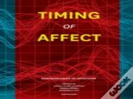 Timing Of Affect Â€“ Epistemologies Of Affection