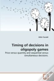 Capa do artigo Timing Of Decisions In Oligopoly Games