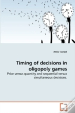 Capa do artigo Timing Of Decisions In Oligopoly Games