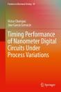 Timing Performance Of Nanometer Digital Circuits Under Process Variations - Preview