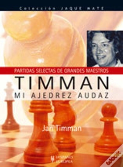 Capa do artigo Timman. Mi Ajedrez Audaz