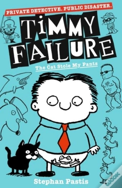 Capa do artigo Timmy Failure: The Cat Stole My Pants