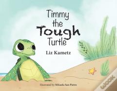 Timmy The Tough Turtle