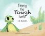 Timmy The Tough Turtle - Preview
