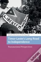 Timor-Lesteâ€™S Long Road To Independence
