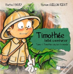 Capa do artigo Timothée, Bébé Aventurier ; Timothée Explore Le Monde