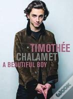 Timothee Chalamet: A Beautiful Boy