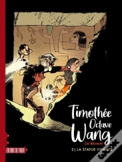 Capa do artigo Timothée Octave Wang Tome 2 : La Statue Vivante