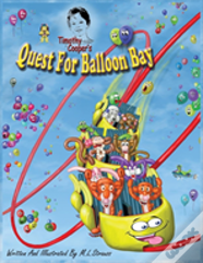 Timothy Cooper'S Quest For Balloon Bay