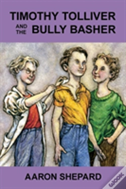 Capa do artigo Timothy Tolliver And The Bully Basher