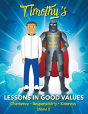 Timothy'S Lessons In Good Values - Preview