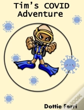 Tim'S Covid Adventure