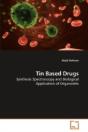 Tin Based Drugs - Preview