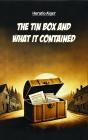 Tin Box And What It Contained - Preview