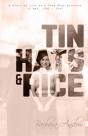 Tin Hats And Rice - Preview