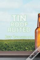 Tin Roof Rusted