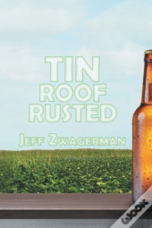Tin Roof Rusted