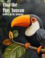 Tina The Tiny Toucan - Preview