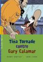 Tina Tornade Contre Gary Calamar - Preview