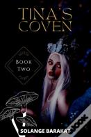 Tina'S Coven Book 2