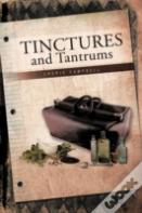 Tinctures And Tantrums