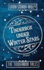 Tinderbox Under Winter Stars - Preview
