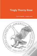 Tingly Thorny Rose