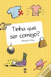 Capa do artigo Tinha Que Ser Comigo?