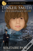 Tinker Smith & The Conspiracy Of Oz