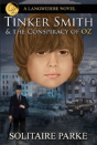 Tinker Smith & The Conspiracy Of Oz - Preview