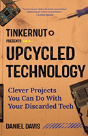 Tinkernut Presents Upcycled Technology - Preview