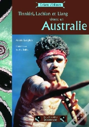 Capa do artigo Tinnkiri, Lachlan Et Liang Vivent En Australie