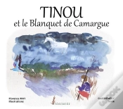 Capa do artigo Tinou Et Le Blanquet De Camargue