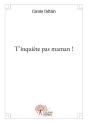 T'Inquiete Pas Maman - Preview